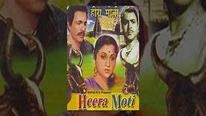 Heera Moti Classic Movie Youtube