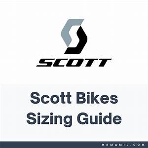 Scott Bikes Size Chart Vs Height Guide 2023 Mr Mamil