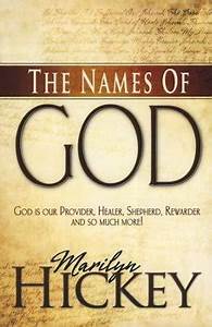 Names Of God Marilyn Hickey 9781603740869 Christianbook Com