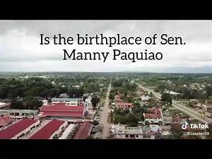 manny pacquiao 39 s birth place youtube