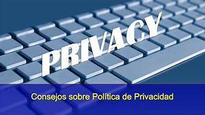 Consejos Sobre Política De Privacidad