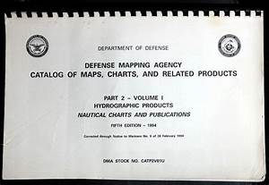 Defense Mapping Agency Catalog Of Maps Charts And Related Products