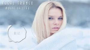 Vocal Trance Mix New Trance Music Vol 6 Youtube