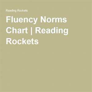 Fluency Norms Chart Reading Rockets Reading Fluency Dyslexia Norm