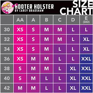 Size Chart Hooter Holster By Carey Bradshaw