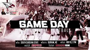 Game Day Nccu Football Hosts Sc State For Quot Senior Day Quot At 2 P M