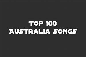 Australia Top 100 Itunes Songs Chart Of 2023 Utah Pulse