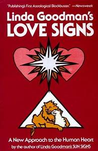  goodman 39 s love signs a new approach to the human heart love