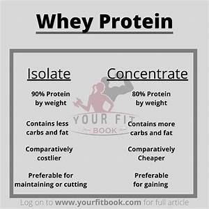 Whey Protein Concentrate Or Isolate Which On To Choose