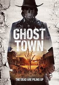 Movie Review Put Quot Ghost Town Quot Out To Pasture Rue Morgue