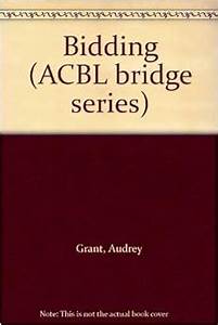 bidding acbl bridge series grant amazon com books