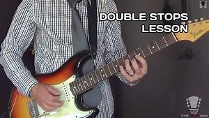 Double Stops Guitar Lesson Double Stop Across The Form 1 Pentatonic