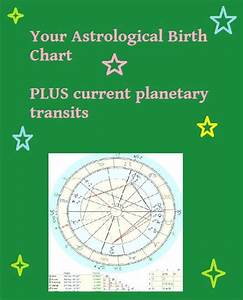 Your Astrological Birth Chart Plus Current Key By Starlightoracle