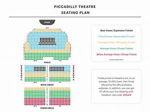 Piccadilly Theatre Seating Plan Best Seats Real Time Pricing Reviews