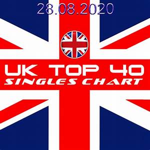 Download The Official Uk Top 40 Singles Chart 28 08 2020 Mp3 320kbps
