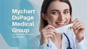Re Write Duplciate Mychart Dupage Medical Group Grants For Medical