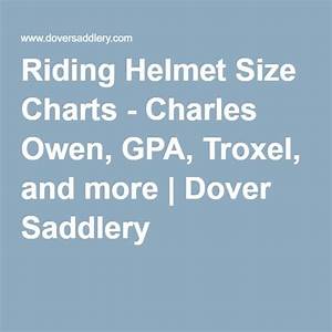 Riding Helmet Size Charts Charles Owen Gpa Troxel And More