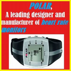 Polar Heart Rate Monitor Information Polar Heart Rate Monitor