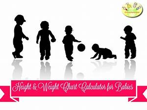 Most Comprehensive Indian Baby Weight And Height Chart Calculator