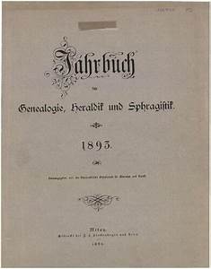 Jahrbuch Für Genealogie Heraldik Und Sphragistik 1893
