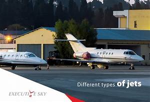 Different Types Of Jets Executive Sky