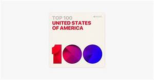 Top 100 Usa On Apple Music Itunes Charts 100 Chart Top 100 Songs