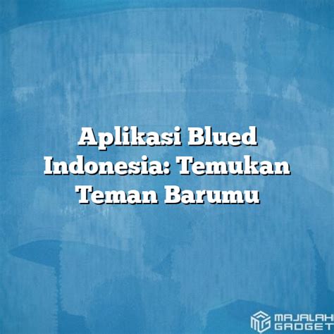 Blued Indonesia - Blued Live