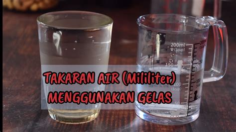 Cara Menggunakan Takaran 100 ml Air dalam Gelas