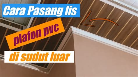 Cara Pasang Lis PVC dengan Mudah dan Praktis
