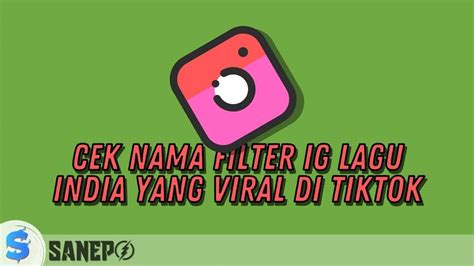 Filter Video Tiktok Lagu India