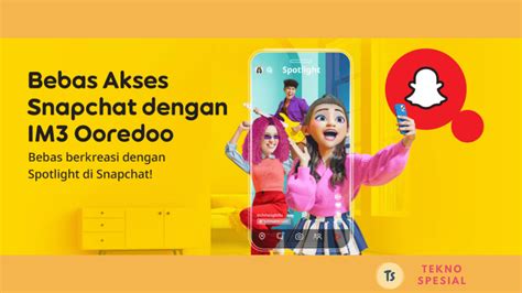 Kuota Snapchat Indosat vs Operator Lainnya