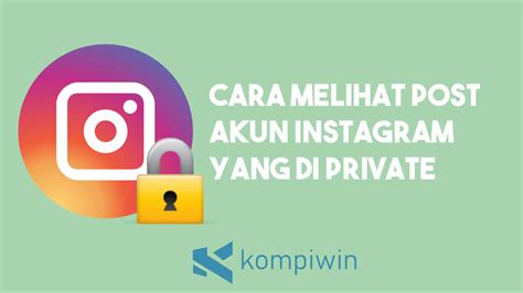 Melihat Instagram yang di-Private
