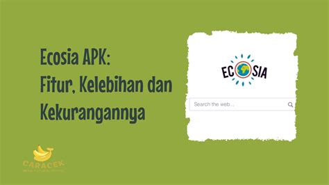 Mengunduh Ecosia APK dari Sumber Tertentu
