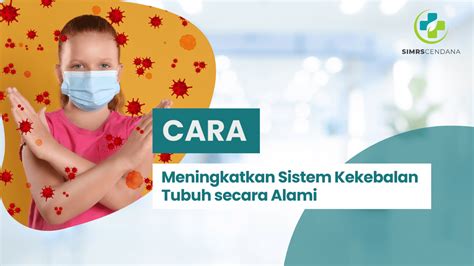 Meningkatkan sistem kekebalan tubuh