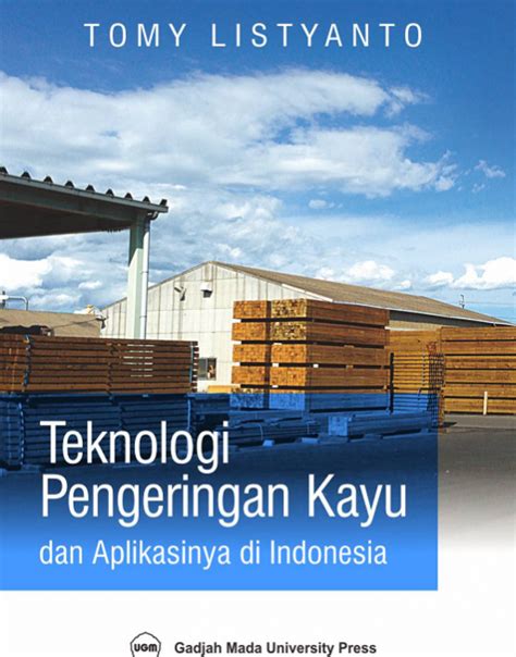 Pengeringan Kayu Indonesia