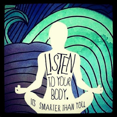 Take Breaks and Listen to Your Body