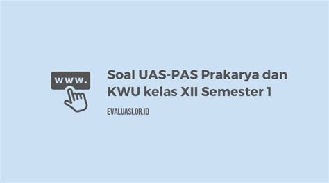 UAS KWU Kelas 12 Indonesia