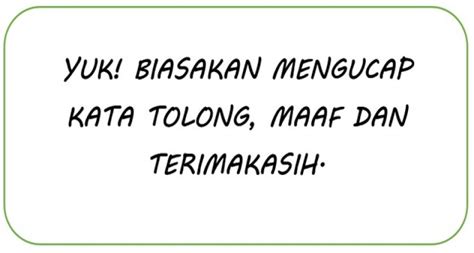 Ucapkan Terima Kasih dan Permintaan Maaf