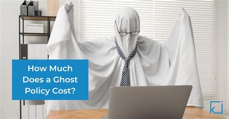 What is the Average Cost of a Ghost Policy?