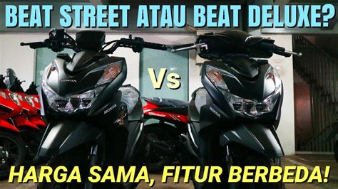 Perbedaan Berbeda Deluxe dan Beat Street di Indonesia