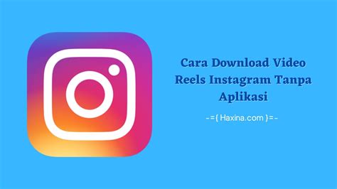 cara download reels instagram