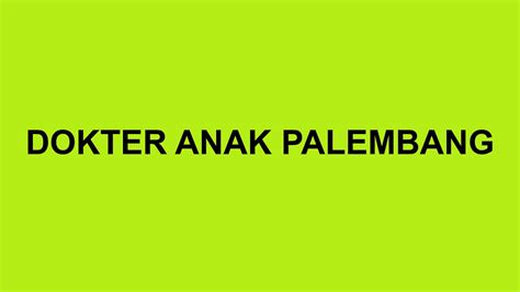 klinik anak palembang