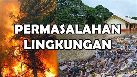 Masalah Lingkungan Sekitar di Indonesia