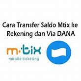 Cara Transfer Saldo MTIX ke Dana