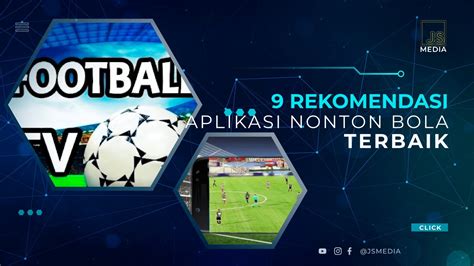 Aplikasi Nonton Bola di Indonesia