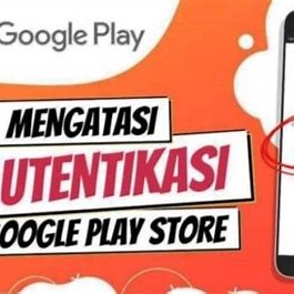 Akun Google Play Store Dibatasi atau Diblokir