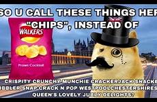 chips instead crispity crunchy crackerjack munchie nibbler snacker ifunny