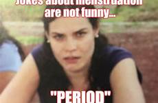 period memes meme funny women woman periods pissed imgflip menstruation jokes