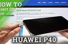 huawei sim p40 slot open card insert nano into