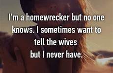 confessions homewreckers homewrecker opinion deserve know they
